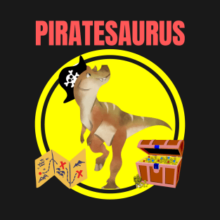 Piratesaurus Pirate Dinosaur Dino Nautical Treasure Chest Skull Gifts T-Shirt