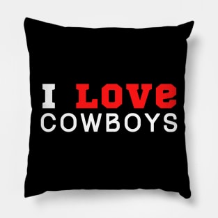 I Love Cowboys Pillow