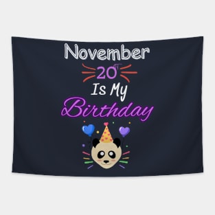 november 20 st is my birthday Tapestry