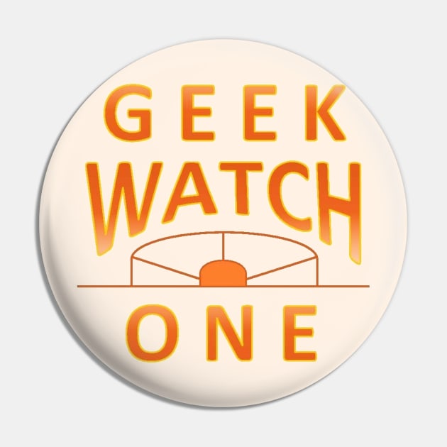 Banzai Geek Watch One! Pin by geekwatchone