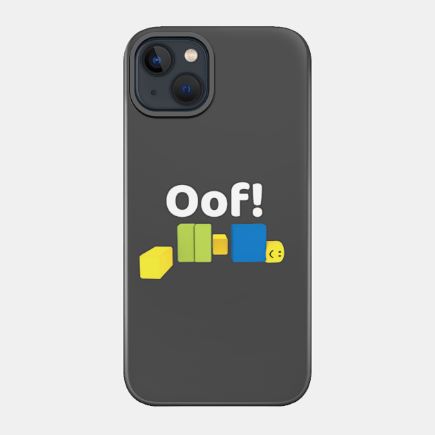 OOF Roblox Oof Meme Gaming Noob For Kids - Roblox - Phone Case