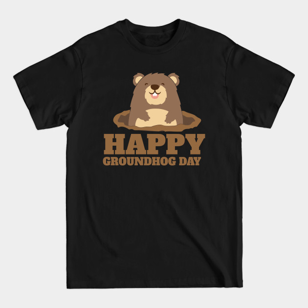 Disover Cute and Funny Happy Groundhog Day - Happy Groundhog Day - T-Shirt