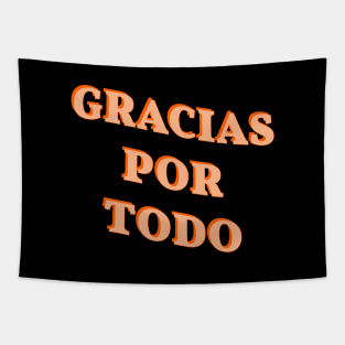 Spanish Language Phrase 'Gracias Por Todo', Spanish Thanksgiving Tapestry