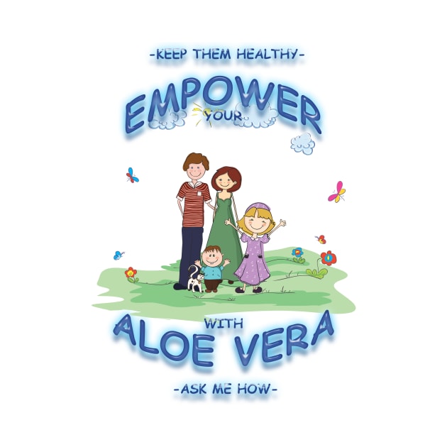 Empower your Family with Aloe Vera by TeesandTops