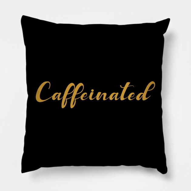 caffeinated Pillow by thriveart
