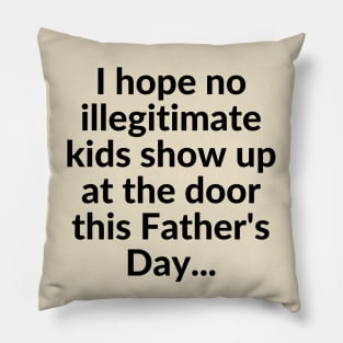 No more kids- Father's Day gift Pillow