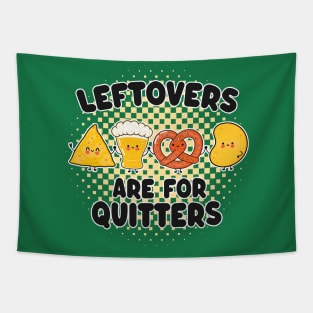 Leftovers Are For Quitters - Funny Kawaii Junk Food Design For Foodies Tapestry