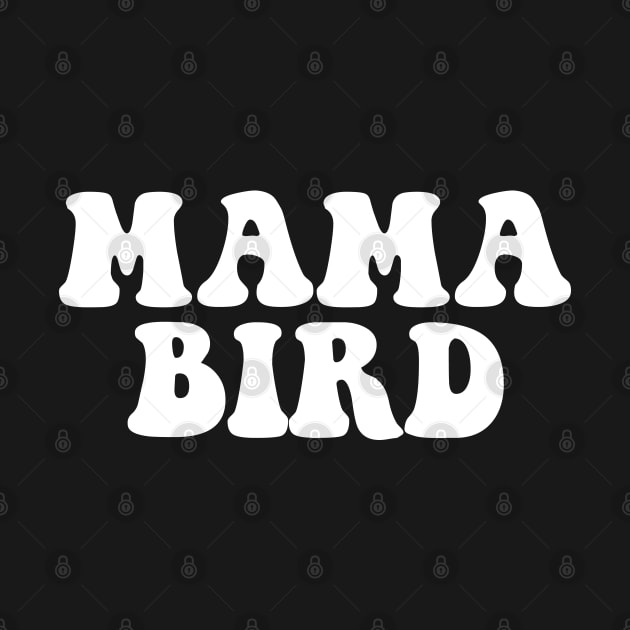 Mama Bird by HeroGifts