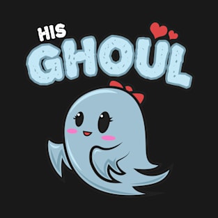 Halloween Costume His Ghoul Ghost for Her T-Shirt