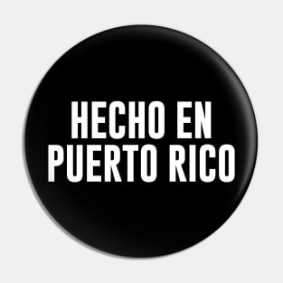 Hecho En Puerto Rico Pin