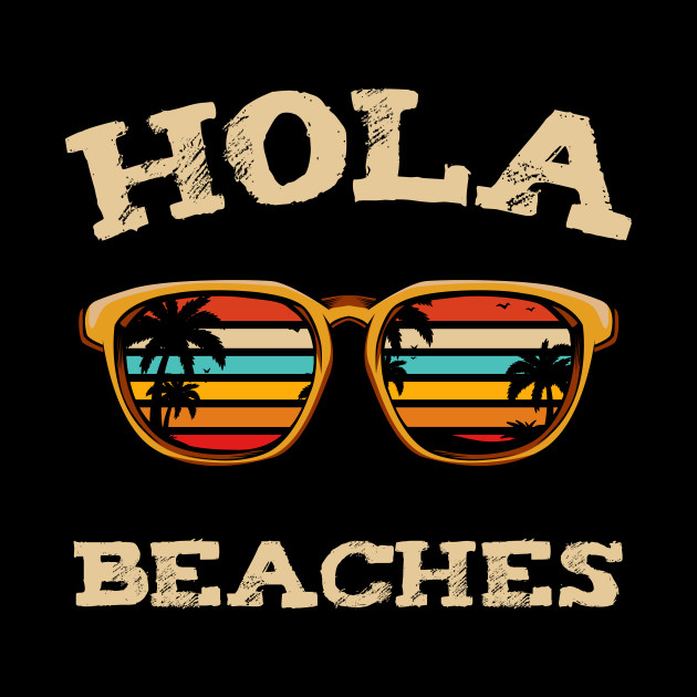 Hola Beaches Funny Beach Surfing Palm Vacation - Beach - Phone Case