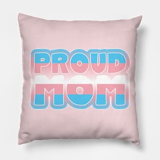 Proud Mom Pillow