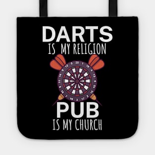 Darts is my religion pub is my church Tote