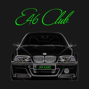 BMW 3 Series E46 Club M3 Fans & Car Lovers T-Shirt