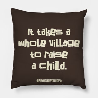 African Proverbs to Live By Pillow