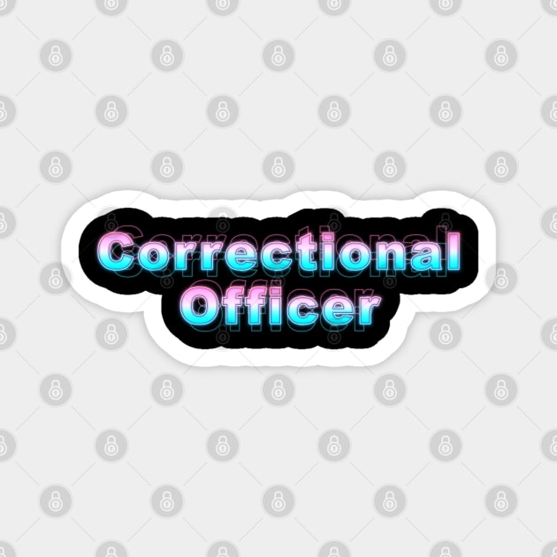 Correctional Officer Magnet by Sanzida Design