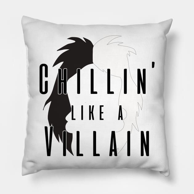 Chillin like a Villain - Cruella Pillow by kimhutton