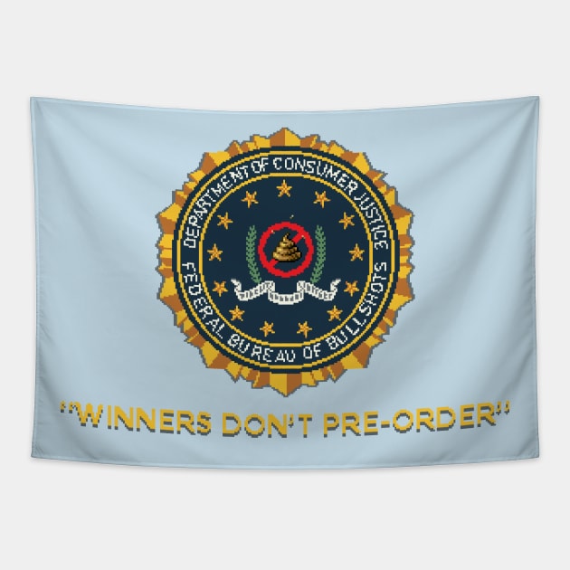 Winners Don't Pre-Order Tapestry by CCDesign