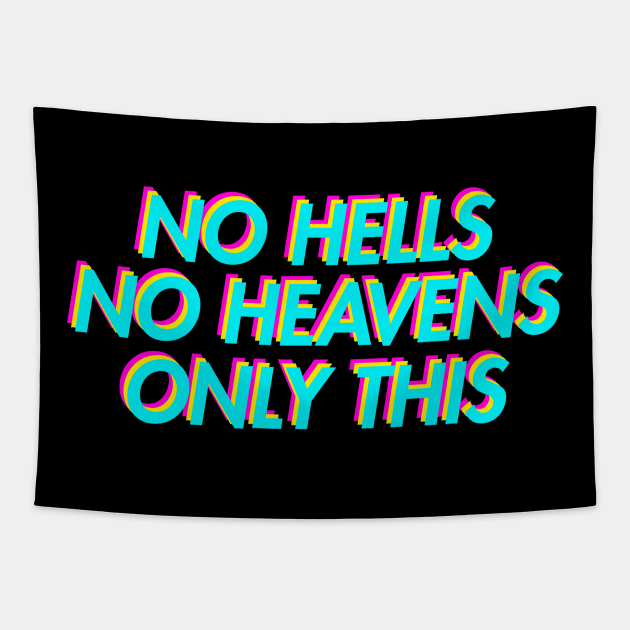 No Hells, No Heavens, Only This Tapestry by giovanniiiii