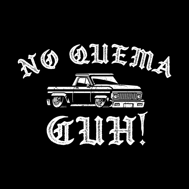 No Quema, Cuh!!! by verde