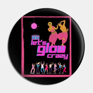 Let's Glow Crazy India Pin