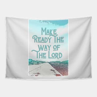 Make Ready the Way Tapestry