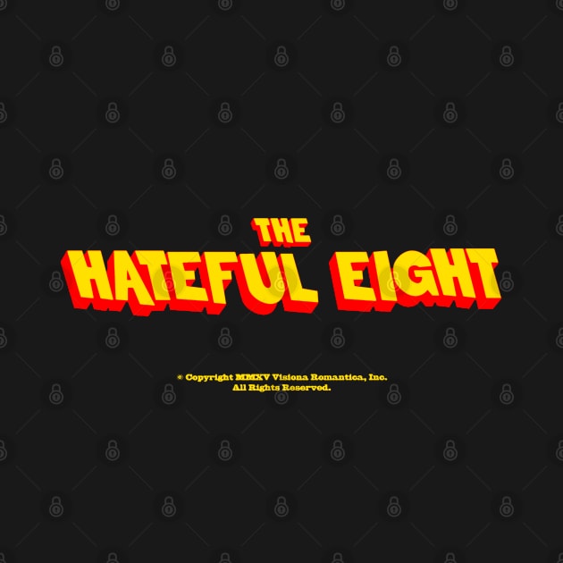 Hateful Eight by ChrisShotFirst