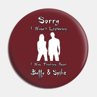 Thinking About Buffy & Spike Pin