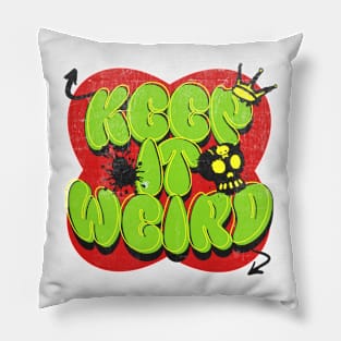 Keep It Weird Graffiti Pillow