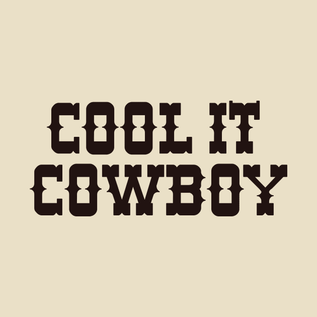 Cool It Cowboy Shirt  | Cowboy Shirt | Nashville Shirt | Bachelorette Party Shirt | Cowgirl Shirt| Pink Cowboy Shirt | Nashville Bachelorette by ILOVEY2K