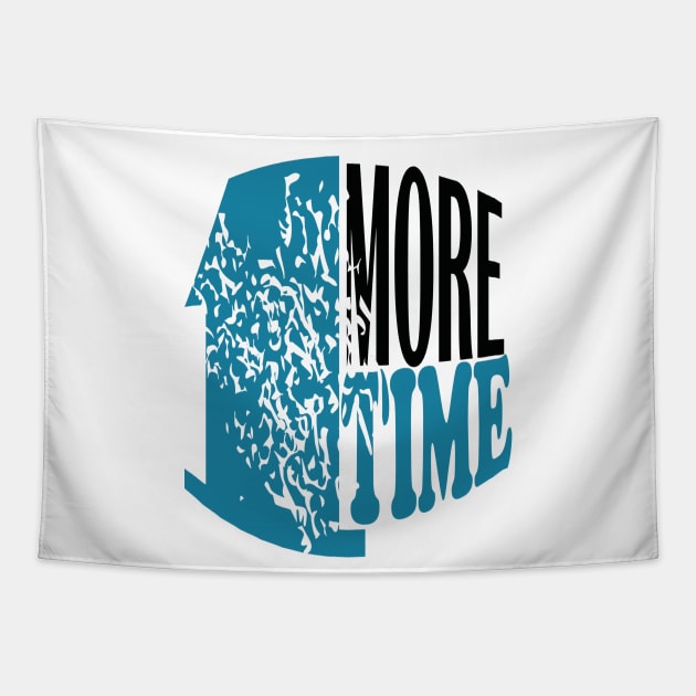 1 more time Tapestry by Day81