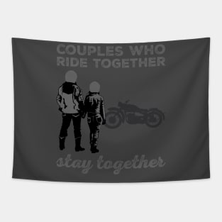 Couples Who Ride Together Stay Together Tapestry