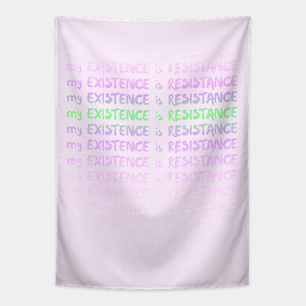 My Existence Is Resistance s3 Green Slide Tapestry by Model Deviance Designs