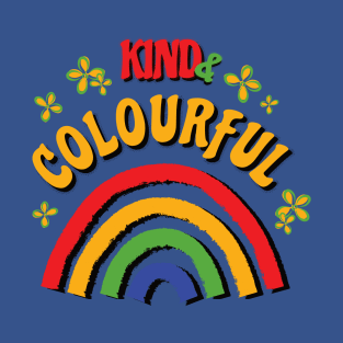 Kind and Colourful T-Shirt