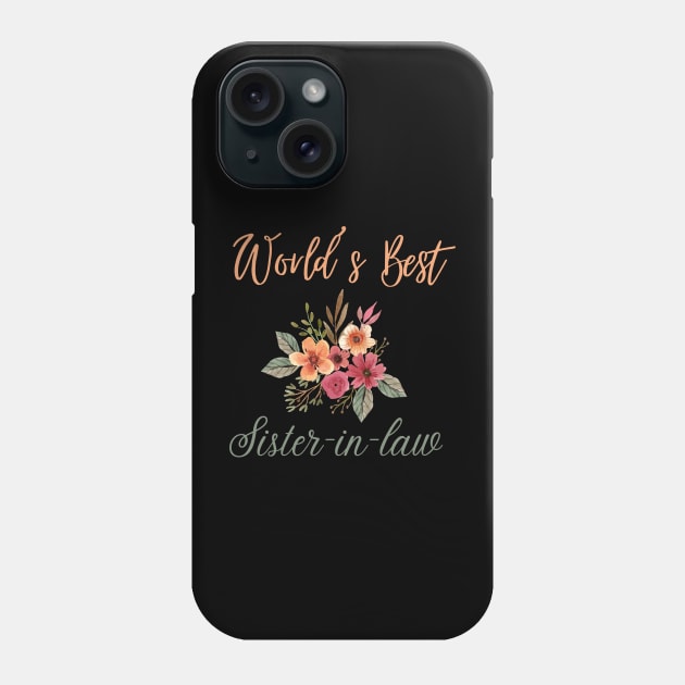 World's best sister-in-law sister in law shirts cute with flowers Phone Case by Maroon55