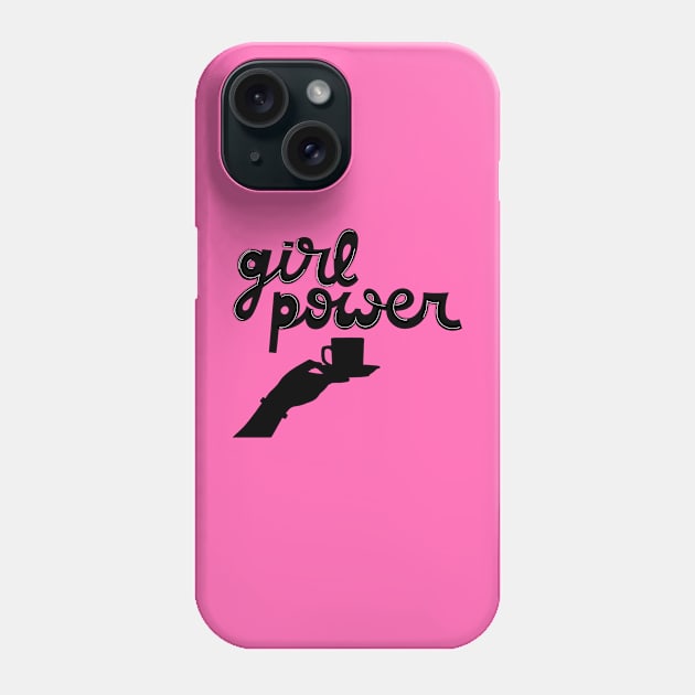 Girl power Phone Case by PrintDesignStudios