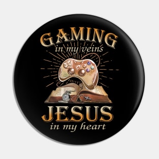 Gaming In My Veins Jesus In My Heart Pin