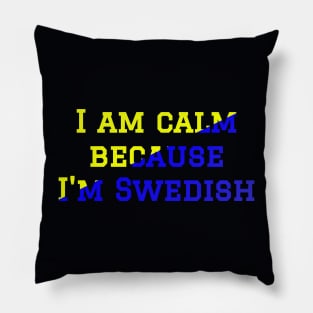 Swedish Joke Statement about Swedish People Pillow