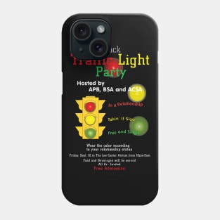 MU Traffic Light Party 2007 Phone Case