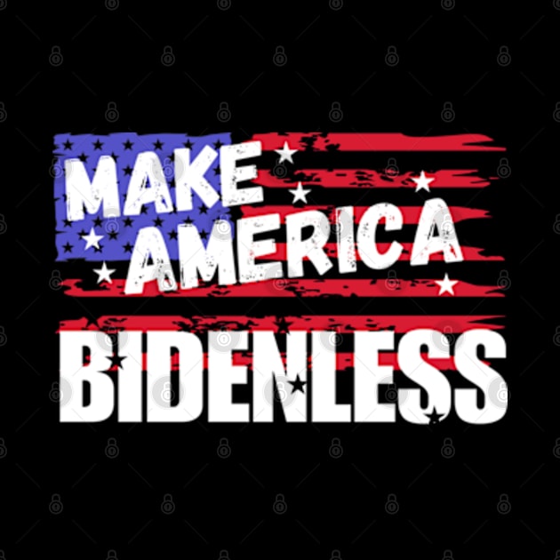 Make America Bidenless by Mojakolane