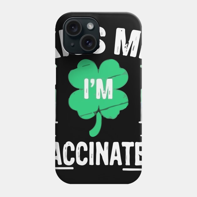 kiss me i'm vaccinated funny vaccination quote Phone Case by SDxDesigns