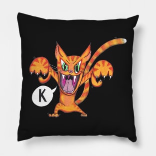 The Angry Cat Says, "K!" Pillow