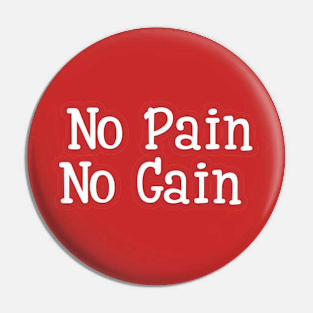 No Pain, No Gain Chronicles Pin by coralwire