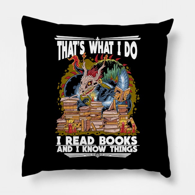 Book Dragon: I Read Books and I Know Things Pillow by Holymayo Tee