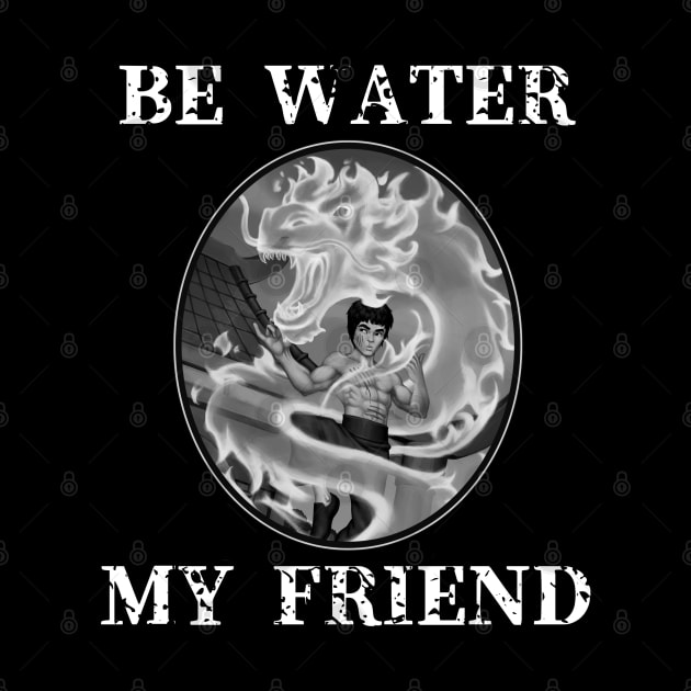 Be Water My Friend Dragon by KingsLightStore