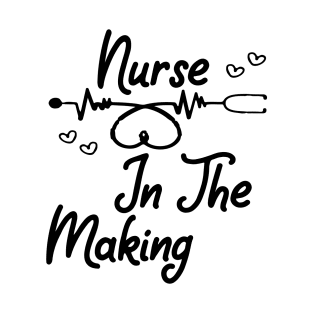 nurse in the making T-Shirt