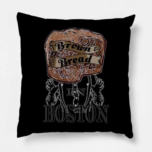 Brown Bread in Boston Pillow by Ace13creations