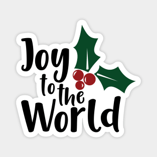 Joy to the world Magnet