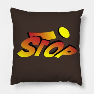 Stop! 3D art graphic Pillow