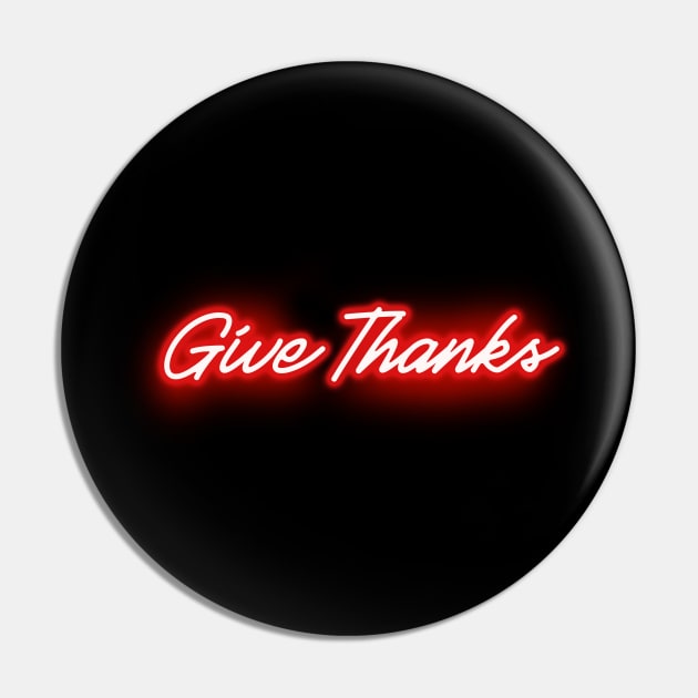 Give Thanks (red neon letter) Pin by wholelotofneon